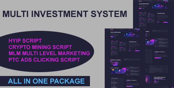 All in one HYIP - MINING - MLM - PTC - Multi inves
